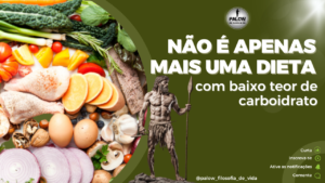 Read more about the article Não é apenas mais uma dieta com baixo teor de carboidrato